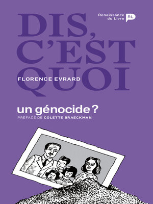 cover image of Dis, c'est quoi un génocide ?
